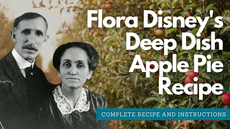 Flora Disney's Deep Dish Apple Pie Recipe