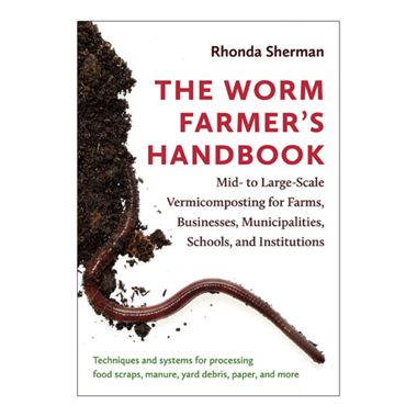 The Worm Farmer's Handbook