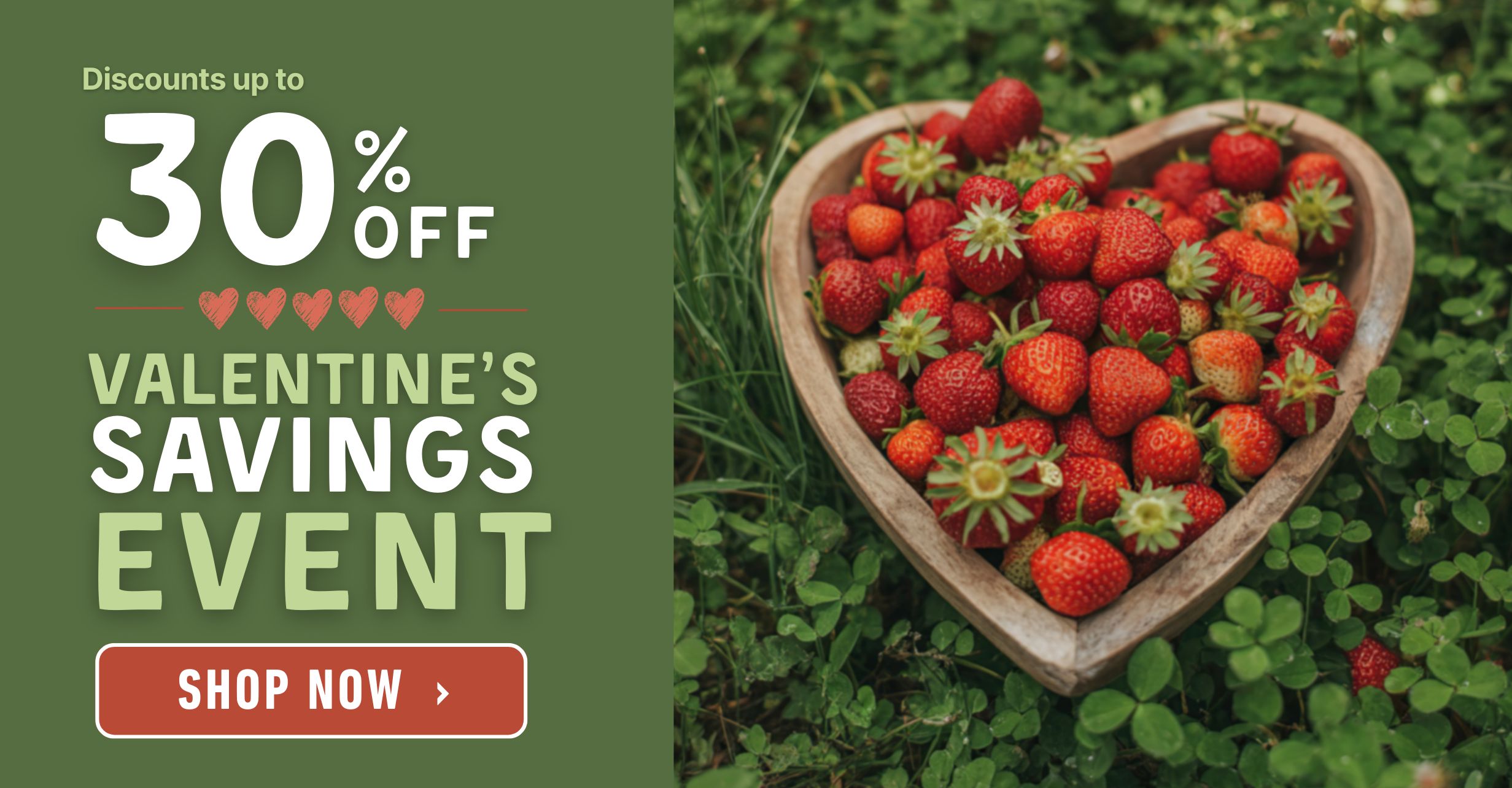 Grow what you love, and save up to 30% off!