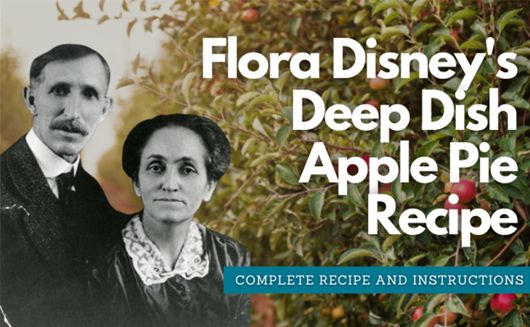 Flora Disney's Deep Dish Apple Pie Recipe